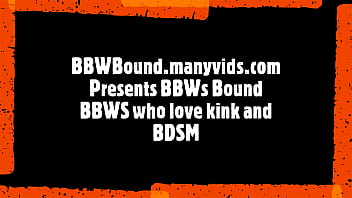 BBW bound making women happy
